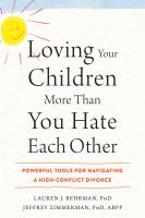Loving_your_children_more_than_you_hate_each_other