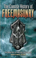 The_Concise_History_of_Freemasonry