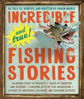 Incredible--and_true_--fishing_stories